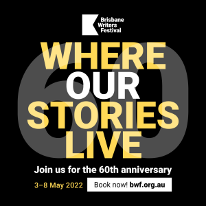 Brisbane Writers' Festival 2022