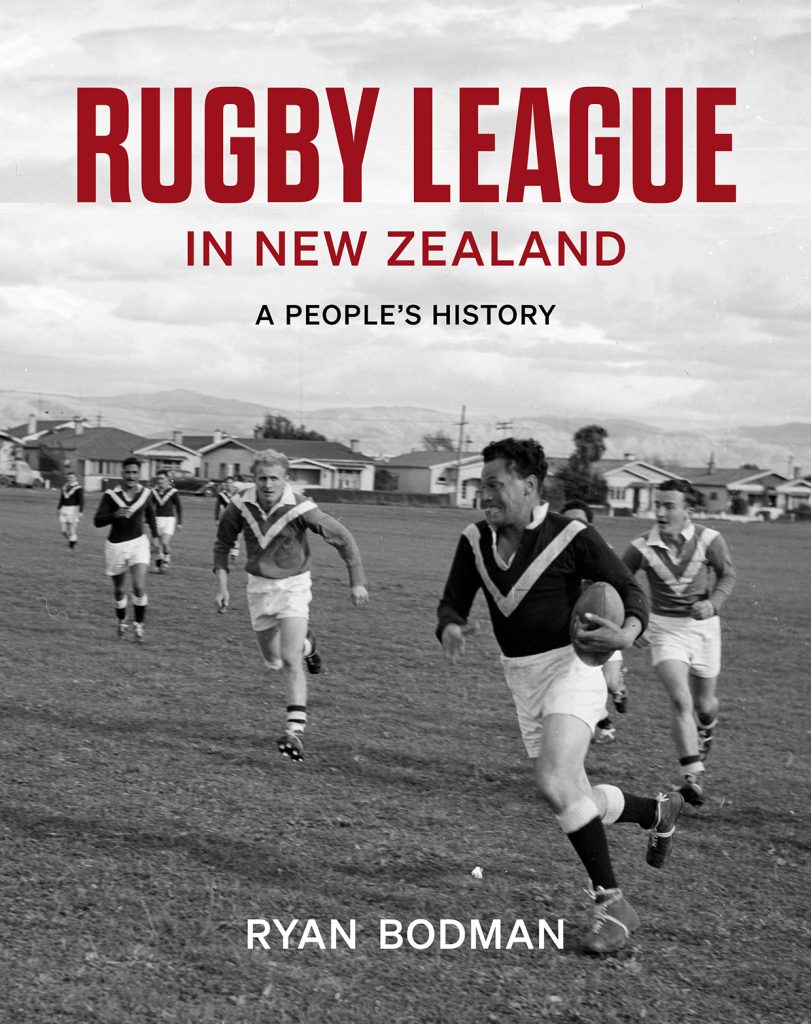 Cover of Rugby league in New Zealand: A people’s history by Ryan Bodman